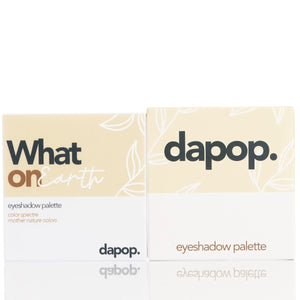 Schattenpalette - Dapop. : What On Earth - 2